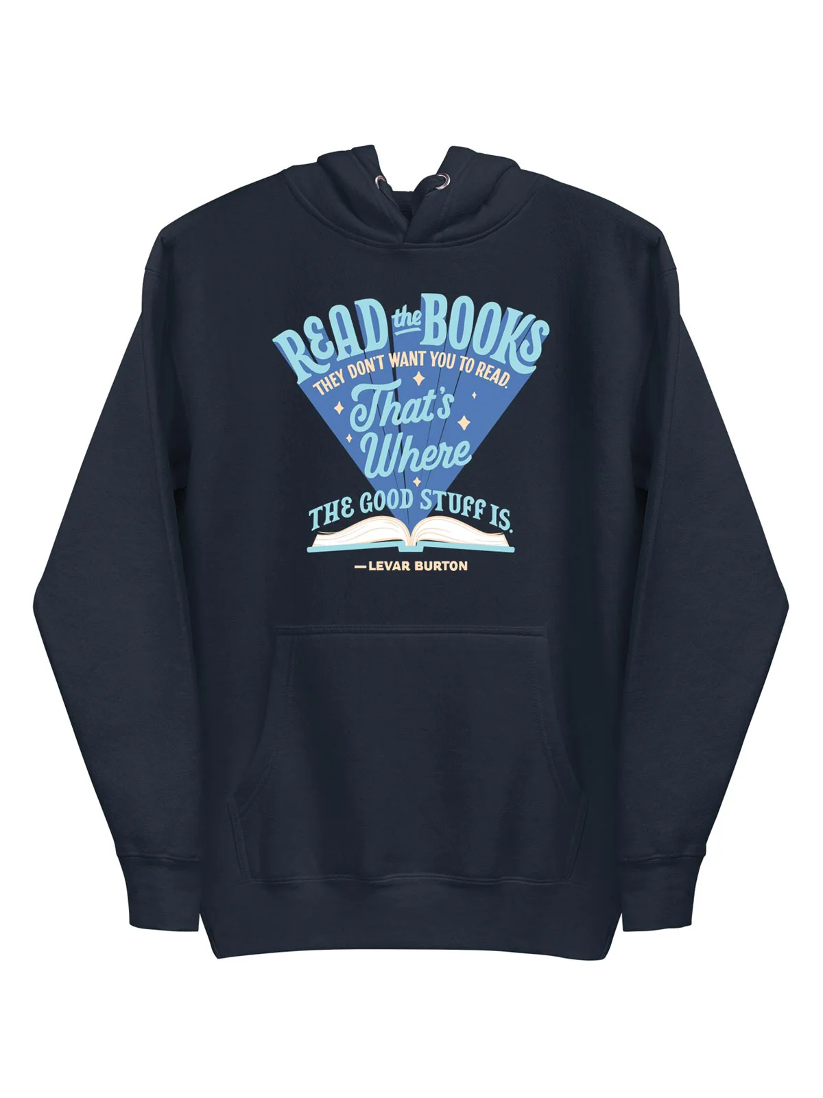 LeVar Burton "Read the Books They Don't Want You to Read" unisex hoodie (Print Shop)