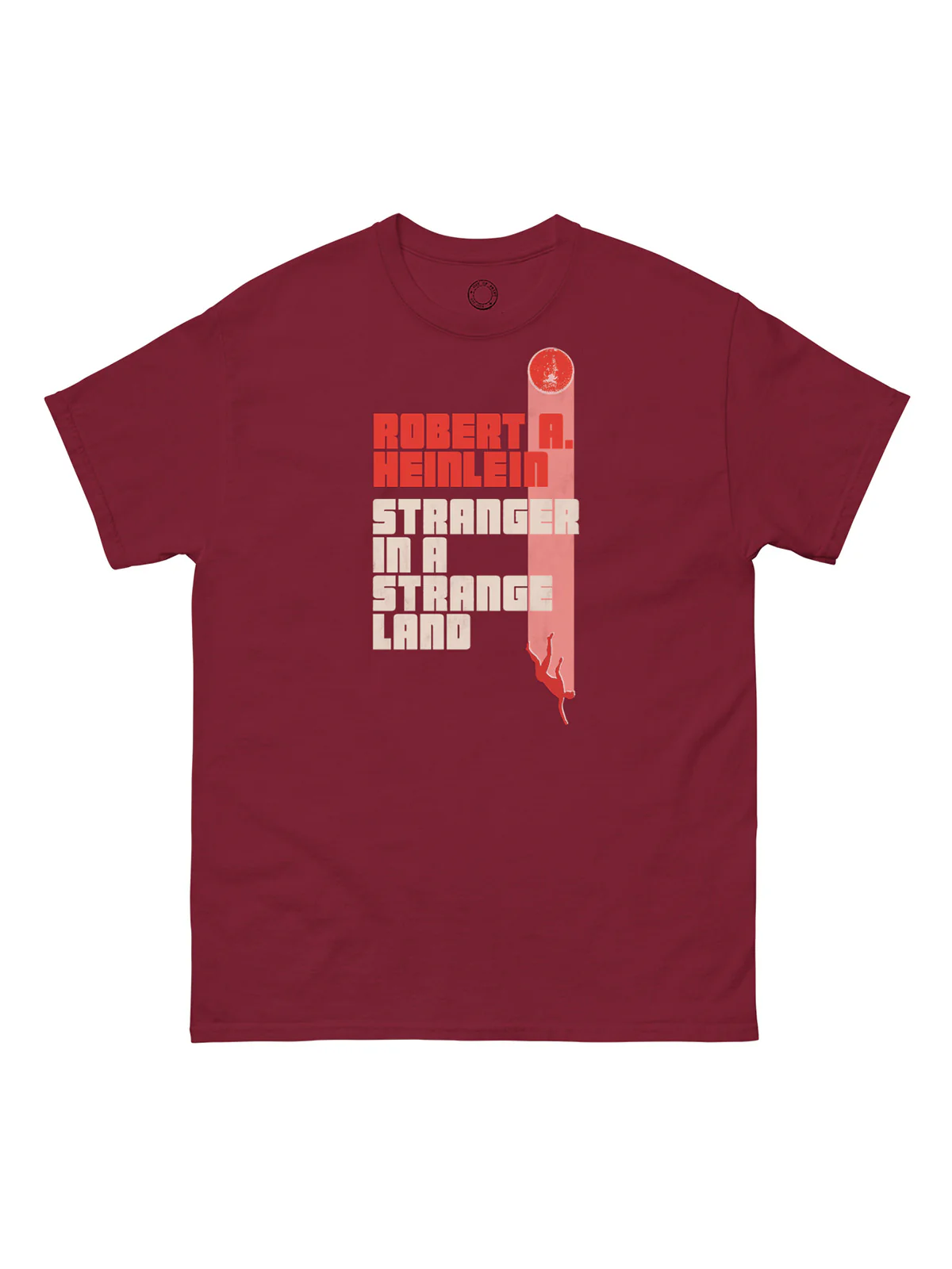 Stranger in a Strange Land unisex t-shirt